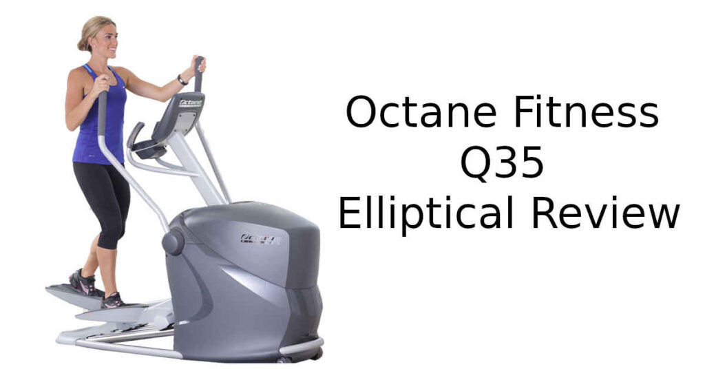 Octane Fitness Q35 Elliptical